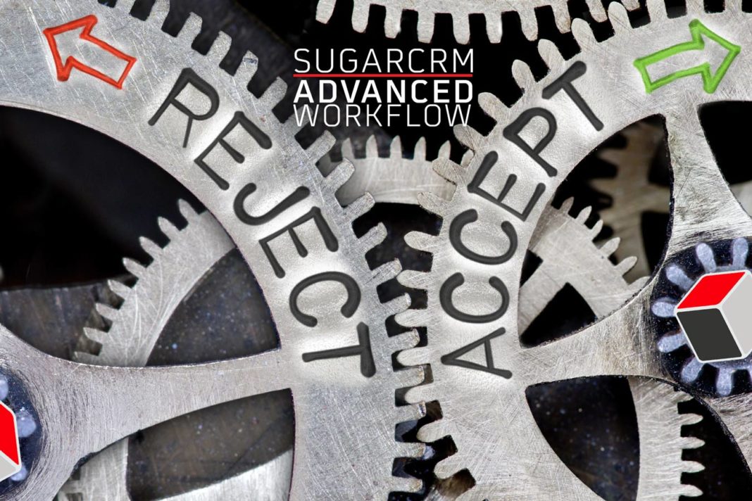 SugarCRM Advanced Workflow