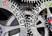 How to use Approve/Reject in Advanced Workflow SugarCRM Advanced Workflow
