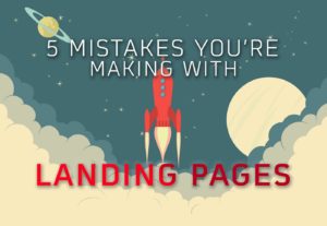 5-mistakes-your-making-with-landing-pages-Act-On