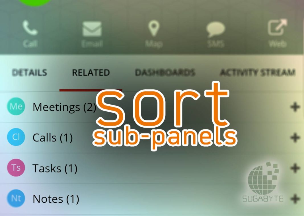 How to sort subpanels on SugarCRM Mobile