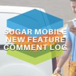 SugarCRM Sugar Mobile Comment Log