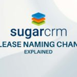 sugarcrm-release-naming-change-explained-sugabyte