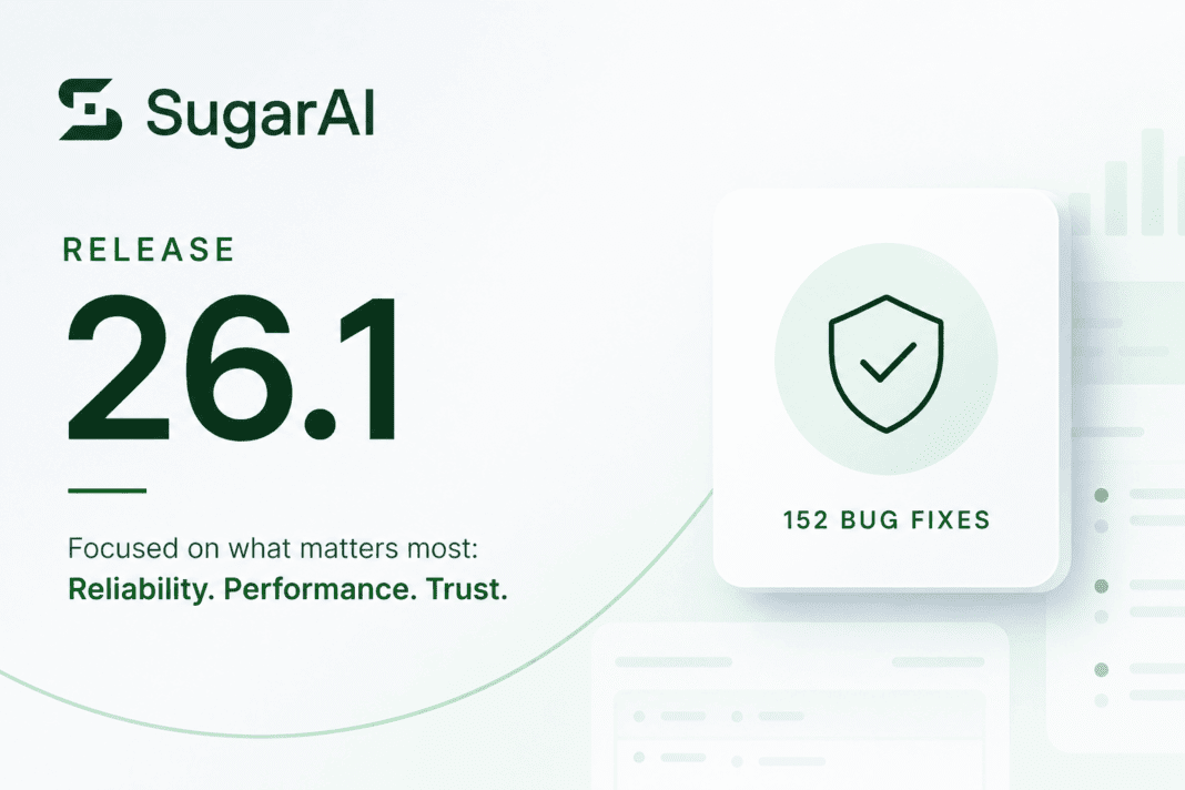 Why the SugarAI 26.1 Update Is So Important